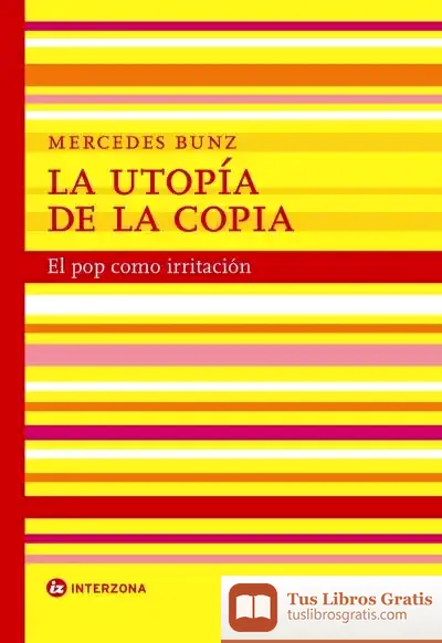 Descargar La Utopía De La Copia