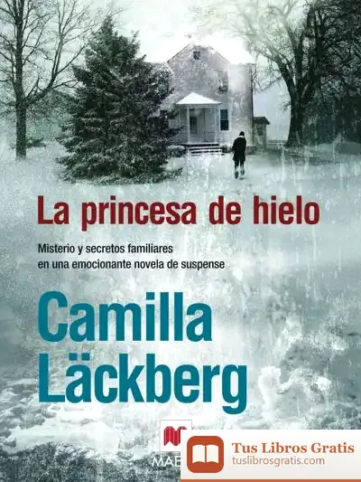 Descargar La Princesa De Hielo de Camilla Läckberg