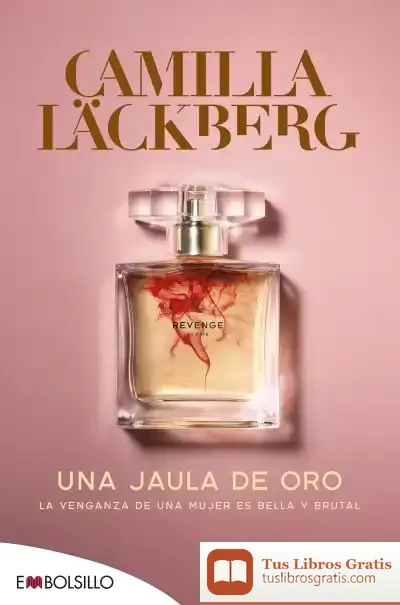 Descargar Una Jaula De Oro de Camilla Läckberg