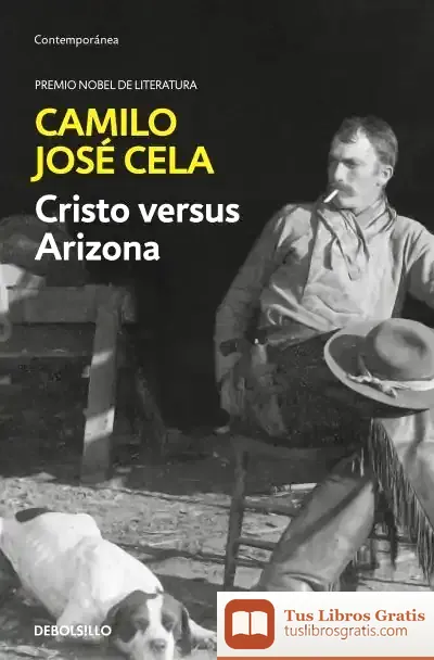 Descargar Cristo Versus Arizona de Camilo José Cela