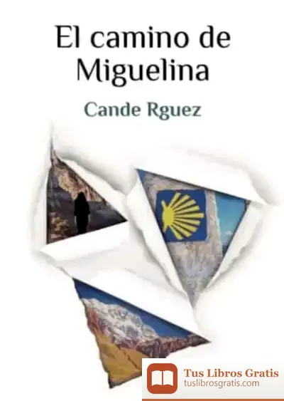 Descargar El Camino De Miguelina