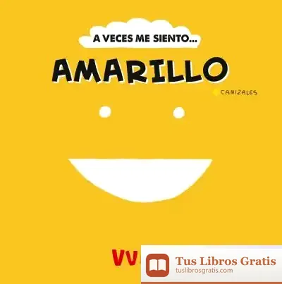 Descargar A Veces Me Siento... Amarillo (Vvkids)