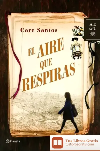 Descargar El Aire Que Respiras de Care Santos