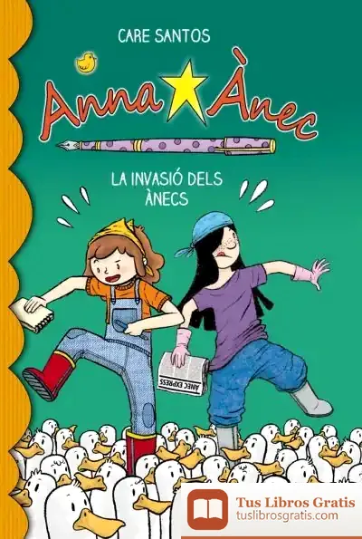 Descargar La Invasio Dels Anecs de Care Santos
