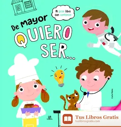 Descargar De Mayor Quiero Ser