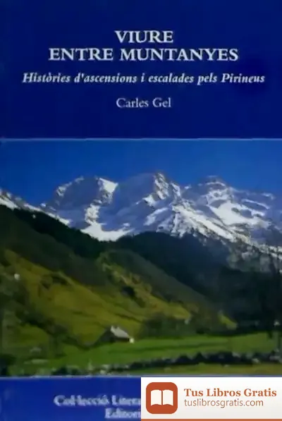 Descargar Viure Entre Muntanyes de Ana Luisa Ribeiro Barata Do Amaral