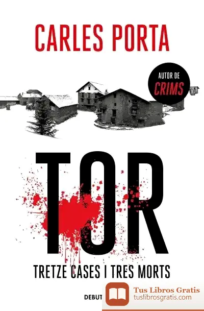 Descargar Tor. Tretze Cases I Tres Morts