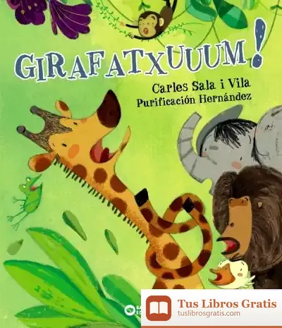 Descargar Girafatxuuum!