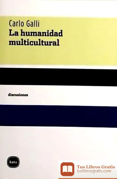 Descargar La Humanidad Multicultural de Jean-louis Guereña