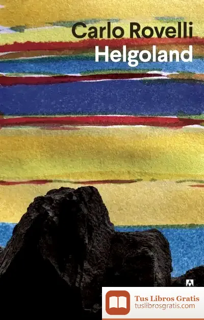 Descargar Helgoland de Carlo Rovelli