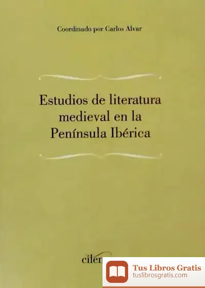 Descargar Estudios De Literatura Medieval En La Península Ibérica