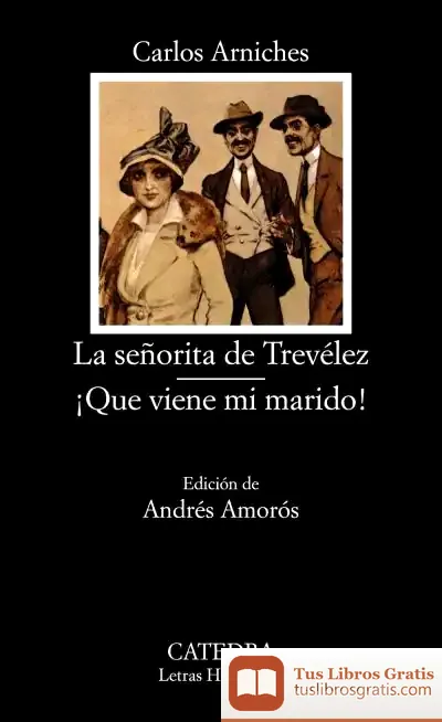 Descargar La Señorita De Trevélez; ¡Que Viene Mi Marido!