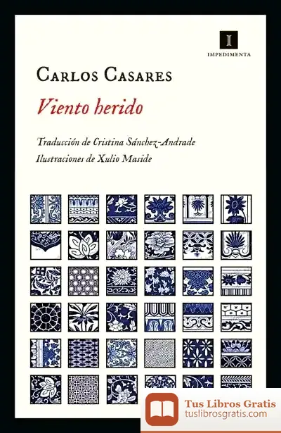 Descargar Viento Herido de Carlos Casares
