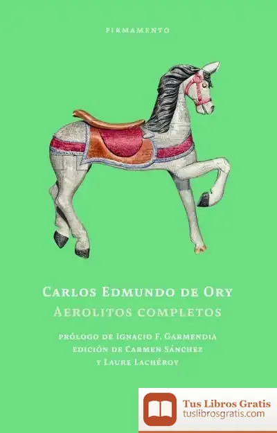 Descargar Aerolitos Completos de Carlos Edmundo de Ory