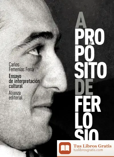 Descargar A Propósito De Ferlosio. Ensayo De Interpretación Cultural