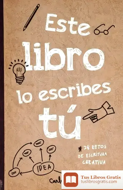 Descargar Este Libro Lo Escribes Tú