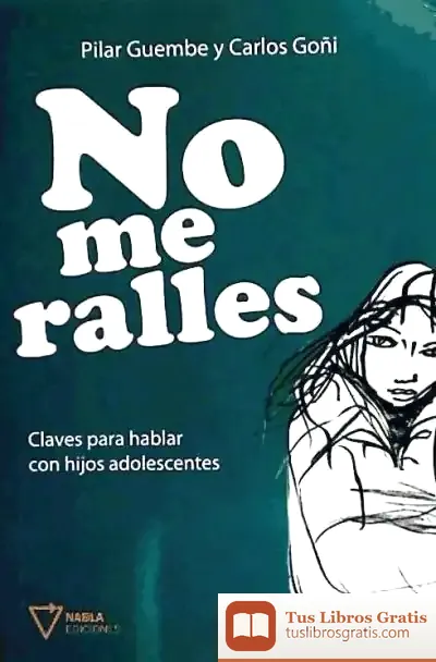 Descargar No Me Ralles de Carlos Goñi Zubieta