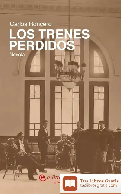 Descargar Los Trenes Perdidos de Fermín de los Reyes Gómez