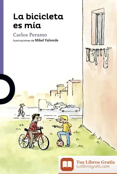 Descargar La Bicicleta Es Mía de Carlos Peramo