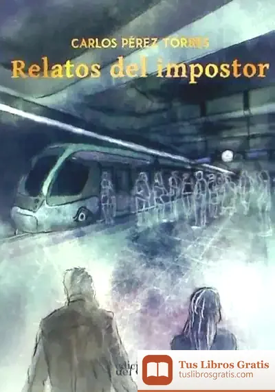 Descargar Relatos De Un Impostor