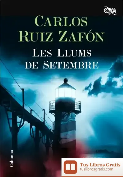Descargar Les Llums De Setembre de Carlos Ruiz Zafón