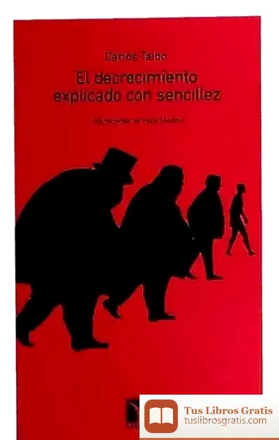 Descargar El Decrecimiento Explicado Con Sencillez