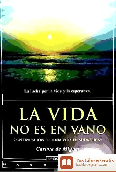 Descargar La Vida No Es Vano