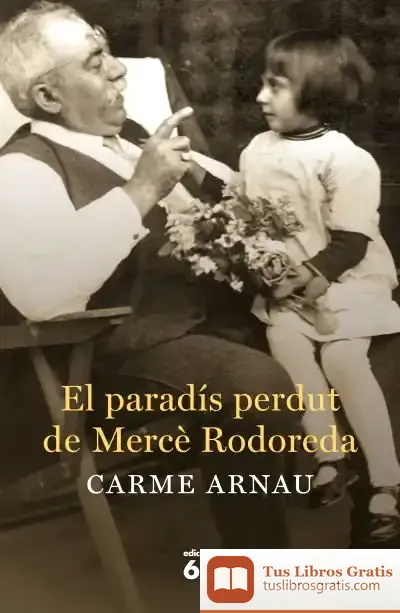 Descargar El Paradís Perdut De Mercè Rodoreda