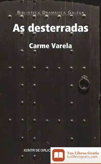 Descargar As Desterradas de Carme Varela
