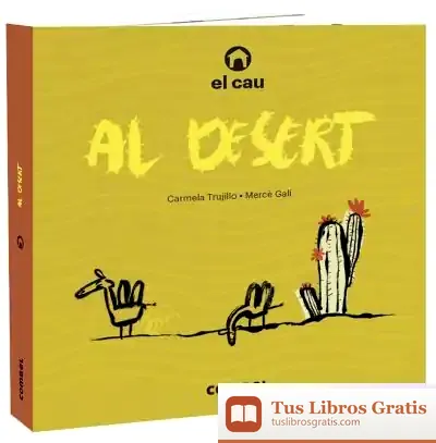 Descargar El Cau Al Desert de Carmela Trujillo