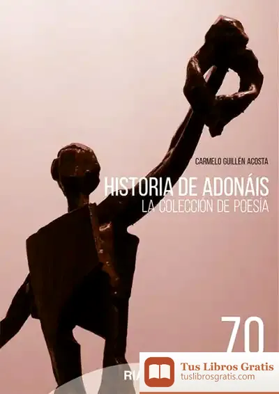 Descargar Historia De Adonáis de Carmelo Guillén Acosta