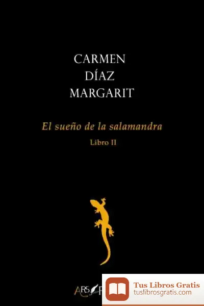 Descargar El Sueño De La Salamandra (Libro Ii)
