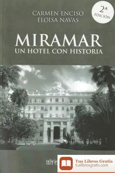 Descargar Miramar Un Hotel Con Historia