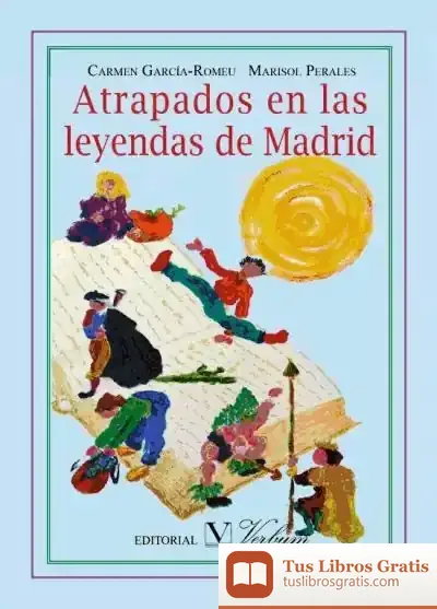 Descargar Atrapados En Las Leyendas De Madrid de Carmen García-romeu