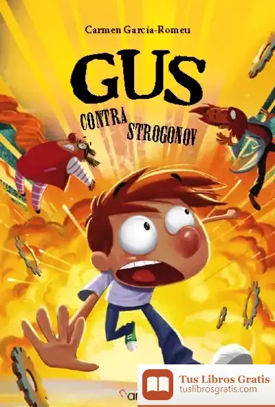 Descargar Gus Contra Strogonov de Carmen García-romeu