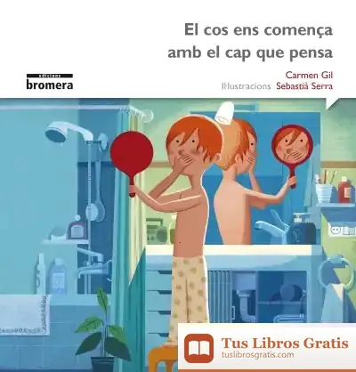Descargar El Cos Ens Comença Amb El Cap Que Pensa