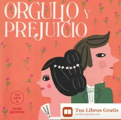 Descargar Orgullo Y Prejuicio (Ya Leo A)