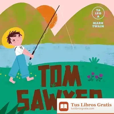 Descargar Tom Sawyer (Ya Leo A)