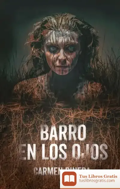 Descargar Barro En Los Ojos de Carmen Pineda