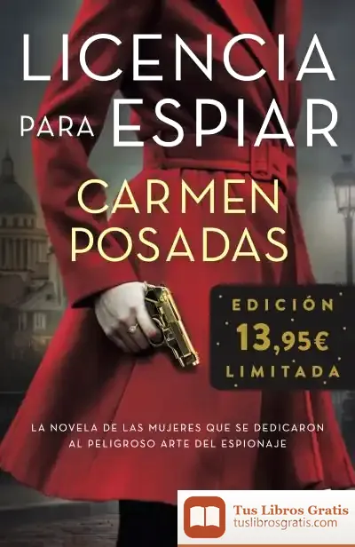 Descargar Licencia Para Espiar de Carmen Posadas