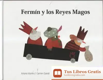Descargar Fermín Y Los Reyes Magos de Carmen Queralt