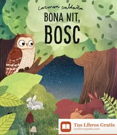 Descargar Bona Nit, Bosc