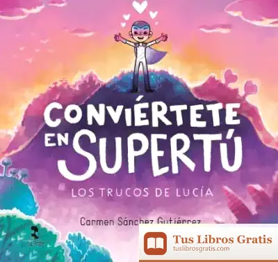 Descargar Conviértete En Supertú