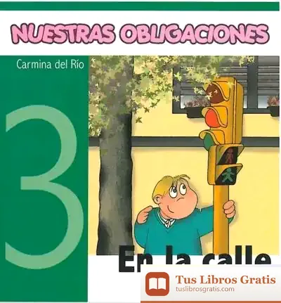 Descargar Nuestras Obligaciones 3 de Carmina del Río Galvé
