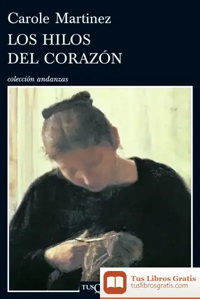 Descargar Los Hilos Del Corazón de Javier Cervera Gil
