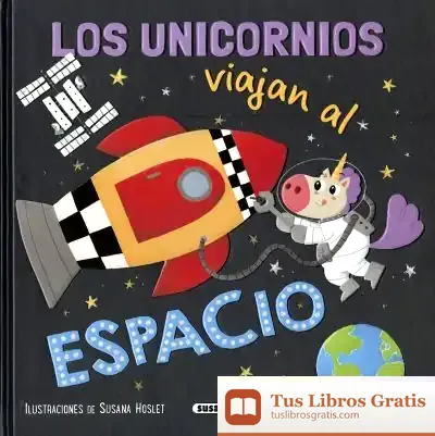 Descargar Los Unicornios Viajan Al Espacio