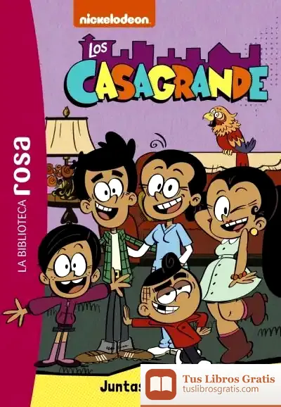 Descargar La Biblioteca Rosa. Los Casagrandes, 2. Juntos A Toda Costa