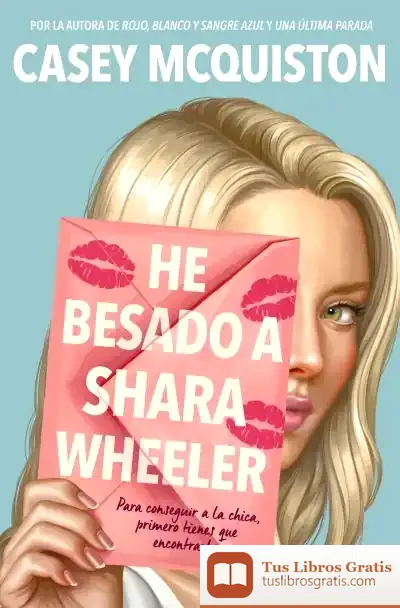 Descargar He Besado A Shara Wheeler
