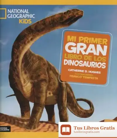 Descargar Mi Primer Gran Libro De Los Dinosaurios