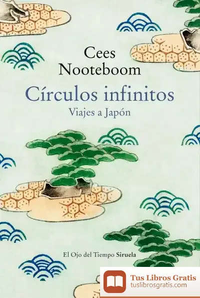 Descargar Círculos Infinitos de Cees Nooteboom